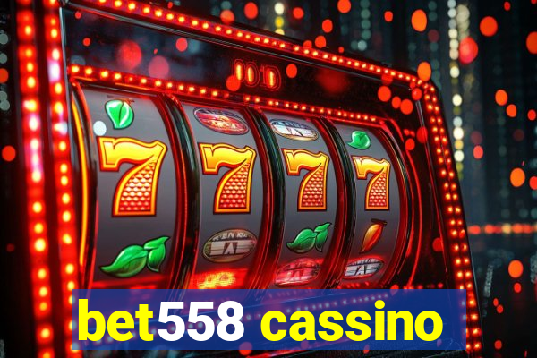 bet558 cassino